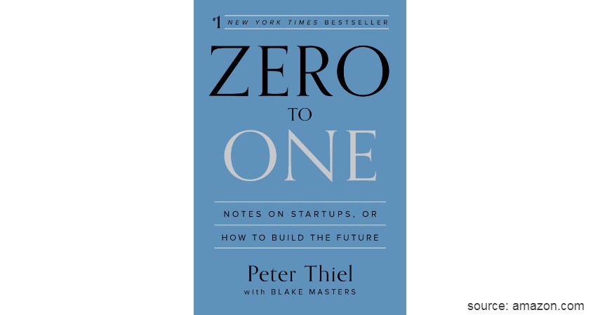 Zero To One - Cek 5 Daftar Buku Tentang Startup dan Serba-serbinya