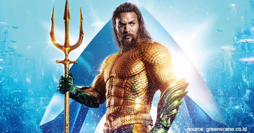 Aquaman - 13 Film Superhero Hollywood Terbaik yang Wajib Ditonton
