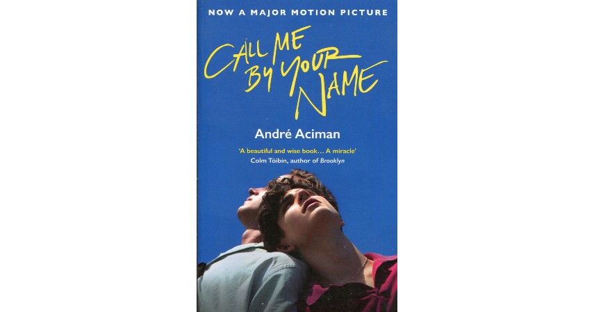Call-Me-by-Your-Name-Andre-Aciman - 10 Rekomendasi Novel Romantis Terbaik