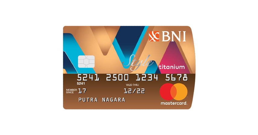 Kartu Kredit BNI Style Titanium - 8 Pilihan Kartu Kredit Terbaik untuk Wanita
