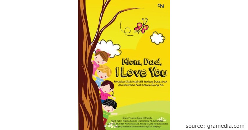 Mom Dad I Love You - 10 Rekomendasi Buku Cerita Terbaik untuk Anak