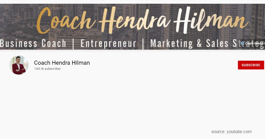 Coach Hendra Hilman - Channel Youtube Belajar Entrepreneurship