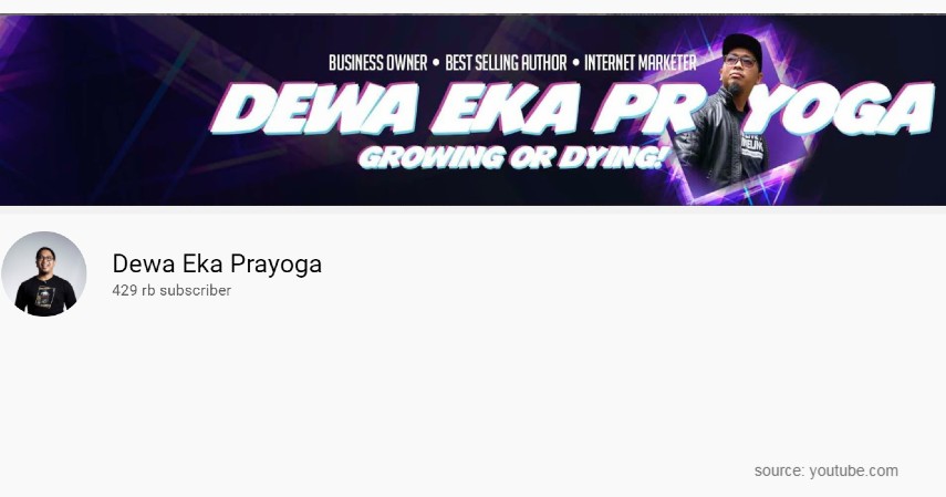 Dewa Eka Prayoga - Channel Youtube Belajar Entrepreneurship