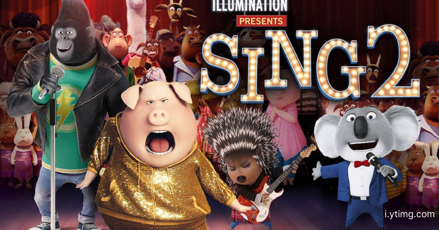 9. Sing - 10 Rekomendasi Film Anak Terbaik Sepanjang Masa yang Wajib Ditonton