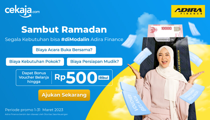 Sambut Ramadhan dengan #diModalin Adira Finance! Dapat Bonus Voucher Belanja hingga Rp500 Ribu!